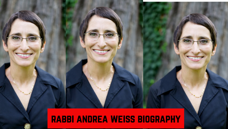 rabbi andrea weiss biography